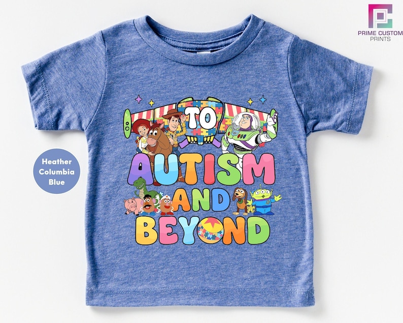 To Autism and Beyond Toy Story shirt, Autism Awareness shirt, Autism support, In April We Wear Blue shirt, Kids & adult shirt, Gift for kid image 2