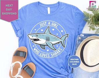 Funny Shark Shirt, Just A Girl Who Loves Sharks, Shark Shirt for Gift, Shark Shirts, Sharks Lover Shirt, Animal Shirt