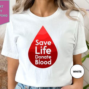 Blood Donor Shirt, Donate Blood, Awareness Shirt, Blood Transfusion, Donor Gift, Give Blood, Save Lives, Blood Donation