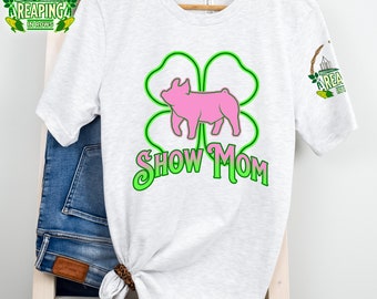 Pig Show Mom 4H Tee