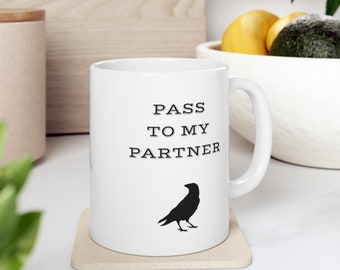 Rook Lover&#39;s Ceramic Coffee Mug - Pass to My Partner