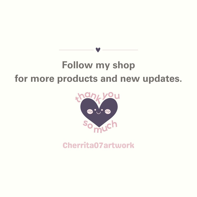 Puede incluir: Gr&aacute;fico con el texto "Sigue mi tienda para m&aacute;s productos y nuevas actualizaciones". Un coraz&oacute;n morado con una cara sonriente y las palabras "muchas gracias" est&aacute; debajo del texto. El nombre de la tienda "Cherrita07artwork" est&aacute; en la parte inferior.