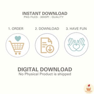 May include: A digital download graphic with three icons: a shopping cart with a heart, a document with a download arrow, and two hands forming a heart. The text "INSTANT DOWNLOAD" is at the top, and the text "DIGITAL DOWNLOAD" is at the bottom. The text "No Physical Product is shipped" is below the text "DIGITAL DOWNLOAD".