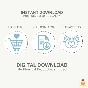 May include: Illustration of three steps to download a digital product: 1. Order, 2. Download, 3. Have Fun. The first step shows a shopping cart with a heart above it. The second step shows a document with a download arrow. The third step shows two hands forming a heart shape.