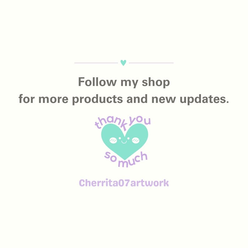 K&ouml;nnte beinhalten: Ein t&uuml;rkisfarbenes Herz mit einem l&auml;chelnden Gesicht und dem Text "thank you so much" in Lila. Der Text "Follow my shop for more products and new updates." befindet sich &uuml;ber dem Herzen. Der Text "Cherrita07artwork" befindet sich unter dem Herzen.