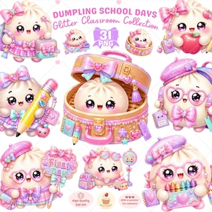 May include: A digital collection of 31 PNG images titled Dumpling School Days Glitter Classroom Collection featuring cartoon dumplings with large eyes, pink bows, and school supplies like pencils, backpacks, and books in a pastel color palette.