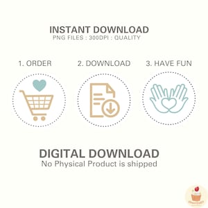 May include: A digital download graphic with three icons representing the steps to purchase and download a digital product. The first icon is a shopping cart with a heart, the second icon is a document with a download arrow, and the third icon is two hands forming a heart. The text "INSTANT DOWNLOAD" is at the top of the graphic, and the text "DIGITAL DOWNLOAD" is at the bottom of the graphic. The text "No Physical Product is shipped" is below the text "DIGITAL DOWNLOAD".
