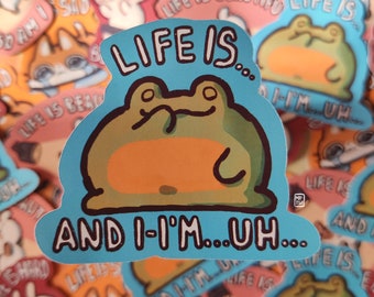 Pegatina de rana "La vida es..." - Bonita pegatina de rana kawaii brillante hecha a mano, divertida para scrapbooking y decoración, idea de regalo para amantes de las ranas, caótica