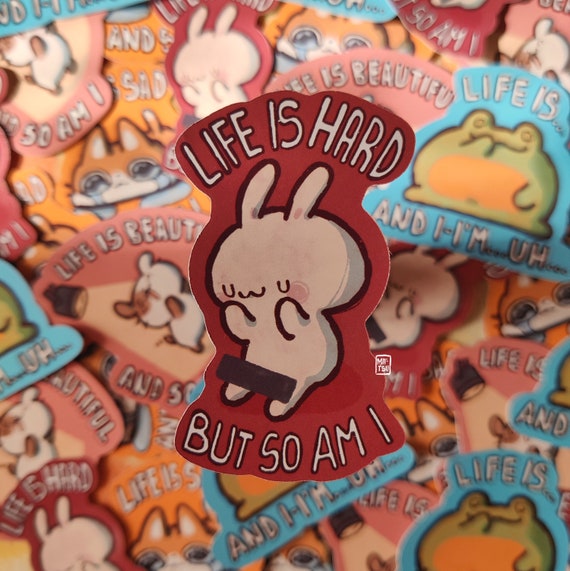 Life is... bunny sticker - handmade kawaii cute glossy bunny sticker,gift idea for bunny lovers perfect for scrapbooking and decorating, art