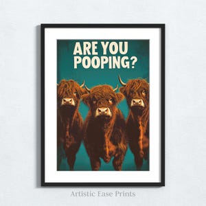 Funny Bathroom Poster - Highland Cow Art Print, Humorous Toilet Artwork, Quirky Animal Wall Decor, Whimsical Decor for Restroom, Toilet Sign
