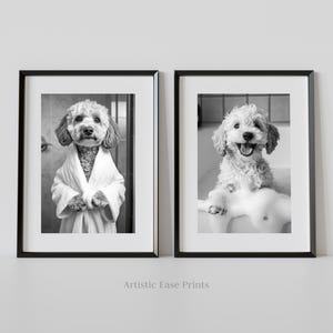 May include: Two framed black and white prints. One shows a dog in a white robe, the other a dog in a bubble bath. The prints are displayed on a white wall. The text "Artistic Ease Prints" is at the bottom.