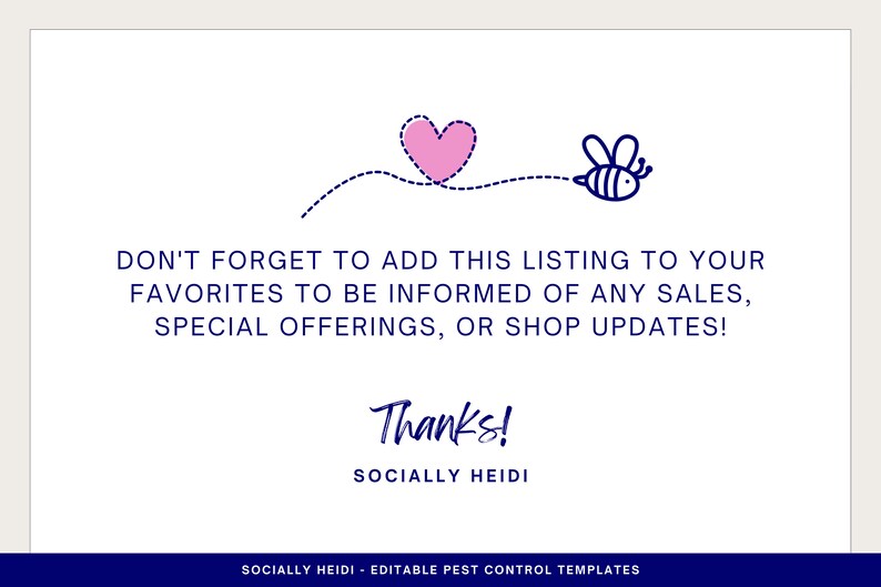 Thank you note with cute flying honey bee and pink heart for spring asking to save my shop in Favorites for updates to new pest control template products and sales.