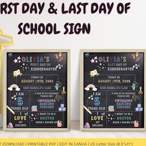 May include: Printable first and last day of kindergarten sign featuring a chalkboard design with a rainbow, stars, and a girl's name, Olivia. The sign includes the date, teacher's name, and a list of the child's favorite things. The sign is 8.5 inches by 11 inches.