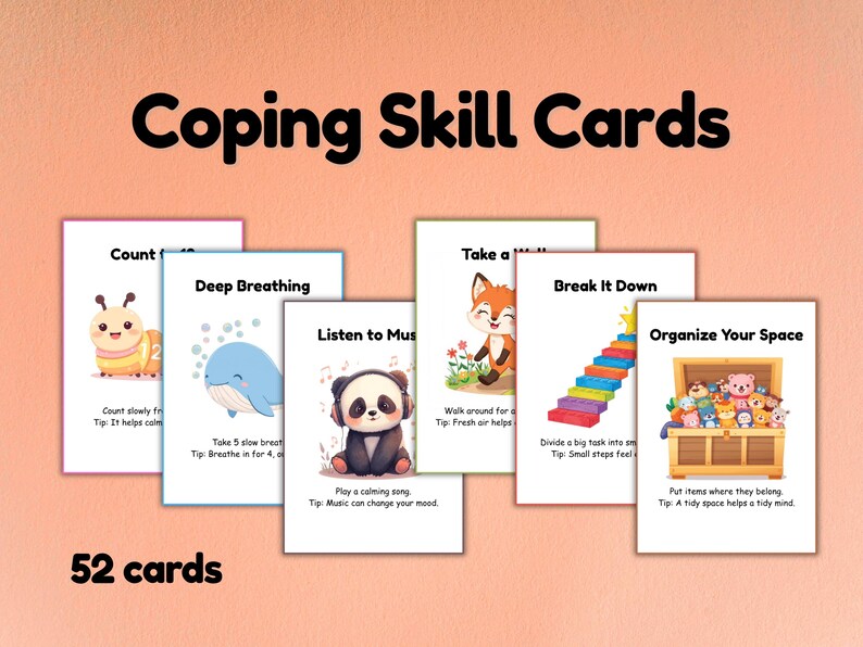 May include: A set of 52 Coping Skill Cards featuring colourful illustrations and text. Each card displays a specific activity like Deep Breathing, Listen to Music, or Organize Your Space, accompanied by a short tip to help manage emotions and daily tasks.
