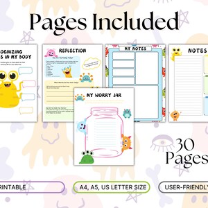 May include: A printable 30-page workbook with colorful illustrations of monsters. The workbook includes pages for recognizing worries in the body, reflection, and notes. The pages are designed for A4, A5, and US letter size paper.