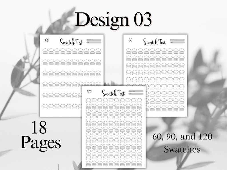 May include: Black and white design with the text "Design 03" and "18 Pages." The image shows three "Swatch Test" sheets with 60, 90, and 120 swatches. The text "60, 90, and 120 Swatches" is also visible.
