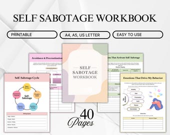 May include: A printable self-sabotage workbook with 40 pages. The cover features the title "Self Sabotage Workbook". The workbook includes sections on avoidance, procrastination, and emotions. It is available in A4, A5, and US Letter sizes.