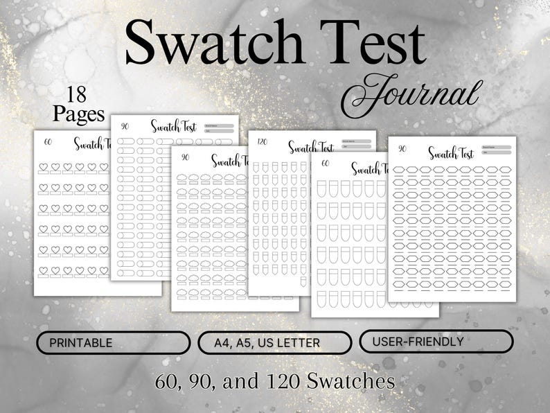 May include: A printable swatch test journal with 18 pages, featuring 60, 90, and 120 swatch options. The journal includes A4, A5, and US Letter sizes and is user-friendly. The title "Swatch Test Journal" is displayed in a decorative font.