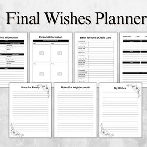 May include: A planner titled "Final Wishes Planner" with various sections for personal information, bank details, and wishes. Pages include fillable forms and lined pages with floral corner designs. The planner is designed with a clean, minimalist aesthetic.
