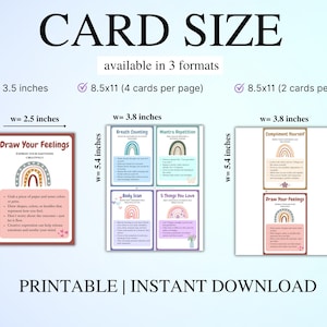 May include: Printable cards with rainbow designs and instructions for mindfulness activities like breath counting, mantra repetition, body scan, and drawing your feelings. The cards are available in three sizes: 2.5 x 3.5 inches, 3.8 x 5.4 inches, and 8.5 x 11 inches.