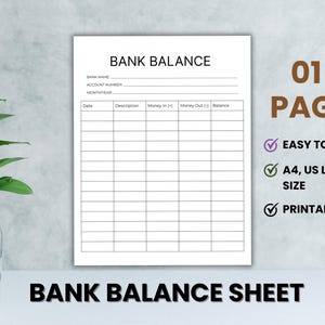 May include: A white bank balance sheet with a grid for tracking finances. The sheet includes fields for bank name, account number, and month/year. Text on the sheet reads "BANK BALANCE" and "BANK BALANCE SHEET". Additional text indicates it is easy to use, A4/US letter size, and printable.