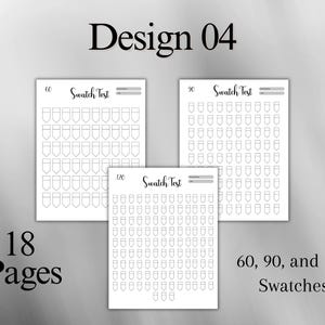 May include: Three white swatch test sheets with a gray background. The sheets are labeled with "60", "90", and "120" and the text "Swatch Test". The image also includes the text "Design 04", "18 Pages", and "60, 90, and 120 Swatches".
