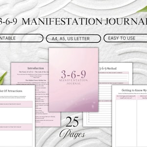 May include: A printable 3-6-9 Manifestation Journal with 25 pages. The cover is a soft pink gradient with the title. Includes sections for the 3-6-9 method, list of attractions, and self-reflection. Available in A4, A5, and US Letter sizes.
