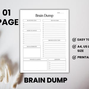 May include: A white Brain Dump planner page with sections for goals, tasks, and reminders. The text "Brain Dump" is at the top and bottom. The page is labeled "01 PAGE" and includes the text "Easy to Use", "A4, US Letter Size", and "Printable".
