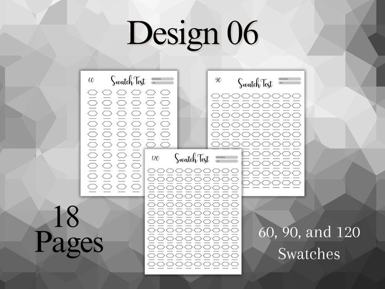 May include: Three white "Swatch Test" pages with 60, 90, and 120 swatches, labeled "Design 06". The image also includes the text "18 Pages" and "60, 90, and 120 Swatches".