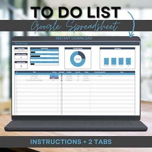 May include: A laptop computer displaying a Google Spreadsheet with a To Do List template. The spreadsheet has a progress bar showing 25% complete. The title of the spreadsheet is "To Do List Google Spreadsheet". The text "INSTANT DOWNLOAD" is displayed below the title. The text "INSTRUCTIONS + 2 TABS" is displayed below the laptop.