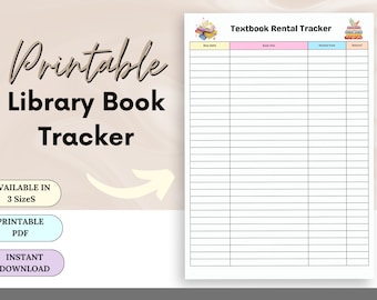 May include: Printable library book tracker with a light brown background. The tracker has columns for due date, book title, rented from, and returned. The tracker is available in three sizes and is a printable PDF.