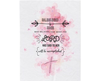 Blessed is She Who Believes Plush Blanket | Christian Bible Verse Throw | Girl Bedroom Decor | Scripture | Spiritual Religious Gift