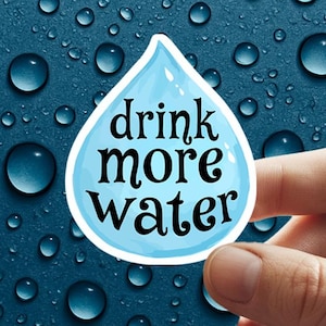 Drink More Water Sticker – Water hydrated Vinyl Decal (4.97x6 cm) Hydration Reminder, Cute Wellness Sticker for Bottle, Laptop, Journal