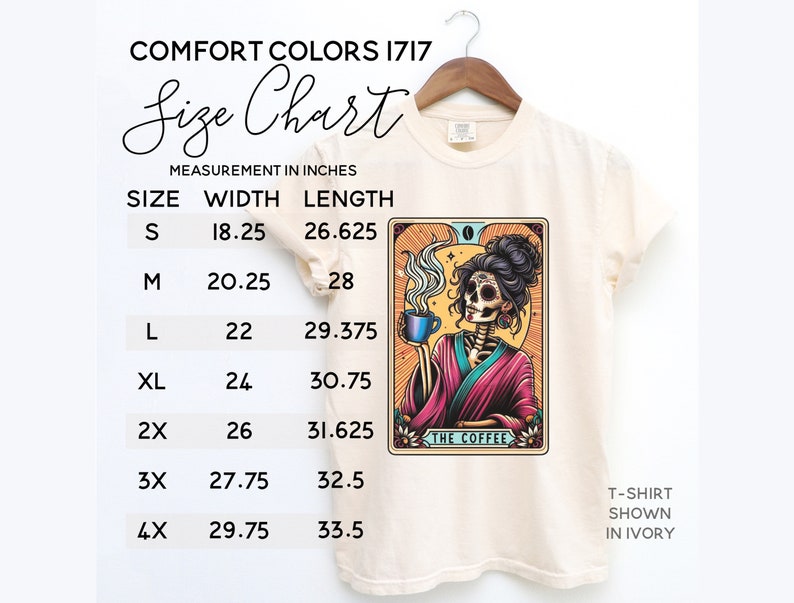 May include: Size chart for a t-shirt with a graphic of a skeleton woman holding a cup of coffee. The chart shows the width and length measurements in inches for sizes S through 4X.