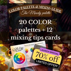 Op de afbeelding: Een digitale gids getiteld Color Palette & Mixing Guide The Moody palette met 20 kleurenpaletten en 12 kaarten met mengtips. De afbeelding bevat een kleurenwielgrafiek, tekst over complementaire kleuren en een gele banner met de tekst 70% off.