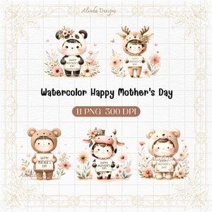 May include: Watercolor illustration of 5 adorable animals dressed in costumes holding signs that say "Happy Mother's Day". The animals are a panda, a deer, a bear, a cow, and a bear. The animals are surrounded by flowers and greenery.