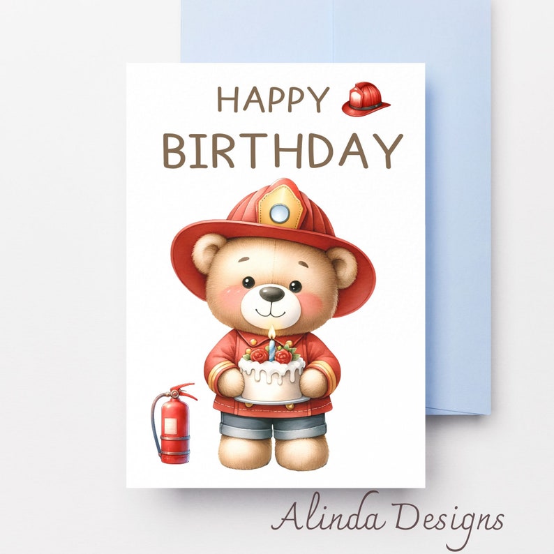 May include: Happy Birthday card featuring a cartoon teddy bear dressed as a firefighter holding a birthday cake with a single candle. The bear is wearing a red hat with a yellow circle in the center. The card has a red fire extinguisher on the left side and the text "Happy Birthday" at the top.