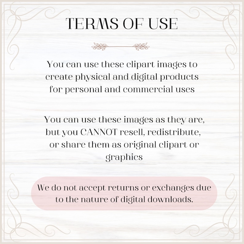 May include: Terms of use for clipart images. You can use these images to create physical and digital products for personal and commercial use. You cannot resell, redistribute, or share them as original clipart or graphics. We do not accept returns or exchanges due to the nature of digital downloads.