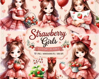 May include: A digital clipart bundle titled Strawberry Girls featuring illustrations of young characters with brown hair and red bows, wearing plaid dresses, surrounded by strawberries, baskets, potted plants, and balloons on a light background.