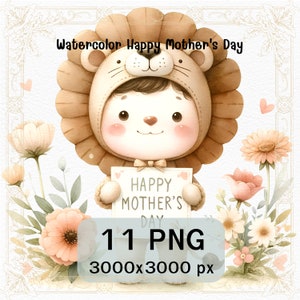 May include: Watercolor illustration of a cute cartoon lion cub wearing a lion costume and holding a sign that says "Happy Mother's Day". The cub is surrounded by flowers and greenery. 11 PNG files, 3000x3000 pixels.