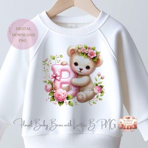 Urso bebê floral com letra B PNG, clipart fofo do alfabeto para berçário para meninas, convites para chá de bebê, arte de parede com alfabeto, projetos de sublimação