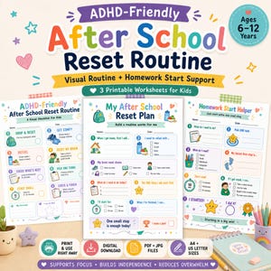 May include: A set of three printable ADHD-friendly after school reset routine worksheets for kids ages 6-12. The documents feature colorful graphics, checklists, and prompts for homework support, including sections for planning, tasks, and goal tracking.