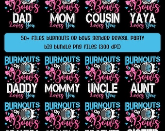 Puede incluir: Un diseño digital con el texto "Burnouts or Bows" y un gráfico de neumáticos, con lazos rosas y azules. Incluye frases como "Papá te ama", "Mamá te ama" y "Primo te ama". Ideal para una fiesta de revelación de género.