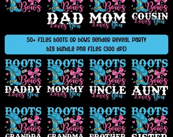 May include: A digital design bundle for a gender reveal party, featuring the text "Boots or Bows" with cowboy boots and bows in blue and pink. The design includes phrases like "Dad Loves You" and "Mom Loves You."