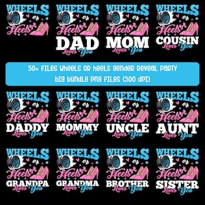 Könnte beinhalten: Eine Sammlung von Designs für eine Gender-Reveal-Party. Jedes Design zeigt den Text "Wheels or Heels" mit einer Reifen-Grafik und einem rosa High Heel. Die Designs enthalten Sätze wie "Dad Loves You" und "Mom Loves You."