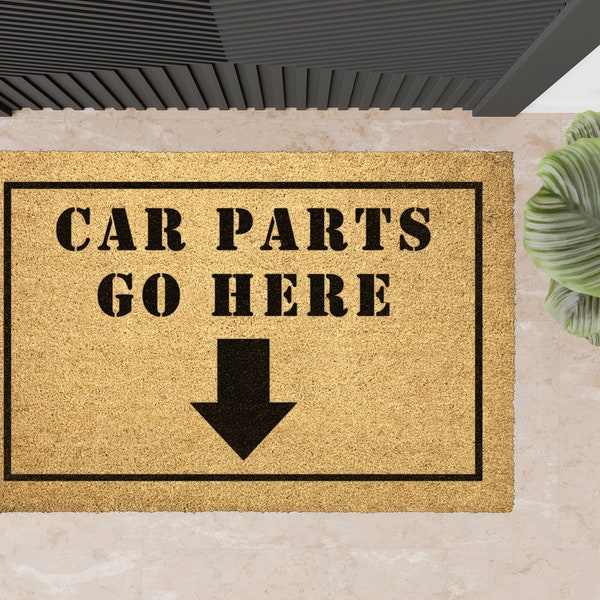 Car Parts Go Here Doormat | Hot Rod | Muscle Car | Race Car | Gift | Funny Door Mat