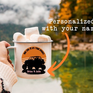 FREE Shipping | Personalized ATV Mug We Do It In The Mud | Gift for Side by Side | UTV | Buggy | Offroad | Mudding | Mud Run | Camping Mug