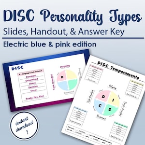 May include: Two printable worksheets for a DISC personality assessment. The first worksheet features a chart with the letters D, I, S, and C, and a list of traits for each letter. The second worksheet features a circle divided into four quadrants, with the letters D, I, S, and C in each quadrant. The worksheets are in an electric blue and pink colour scheme. The text "DISC Personality Types" is at the top of the image. The text "Slides, Handout, & Answer Key" is below the title. The text "Electric blue & pink edition" is below the subtitle. The text "instant download!" is in a circle at the bottom of the image.