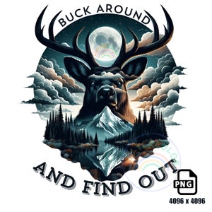 Deer Hunting PNG: Buck Around Design (Digital Download)
