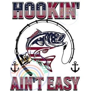 Hookin&#39; Aint Easy Fishing USA PNG: Hunter Skeleton (Digital Download)
